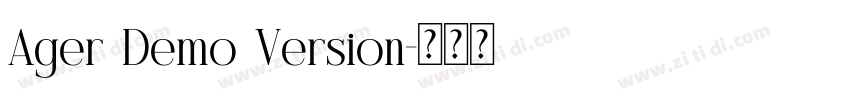 Ager Demo Version字体转换 Ager Demo Version字体转换